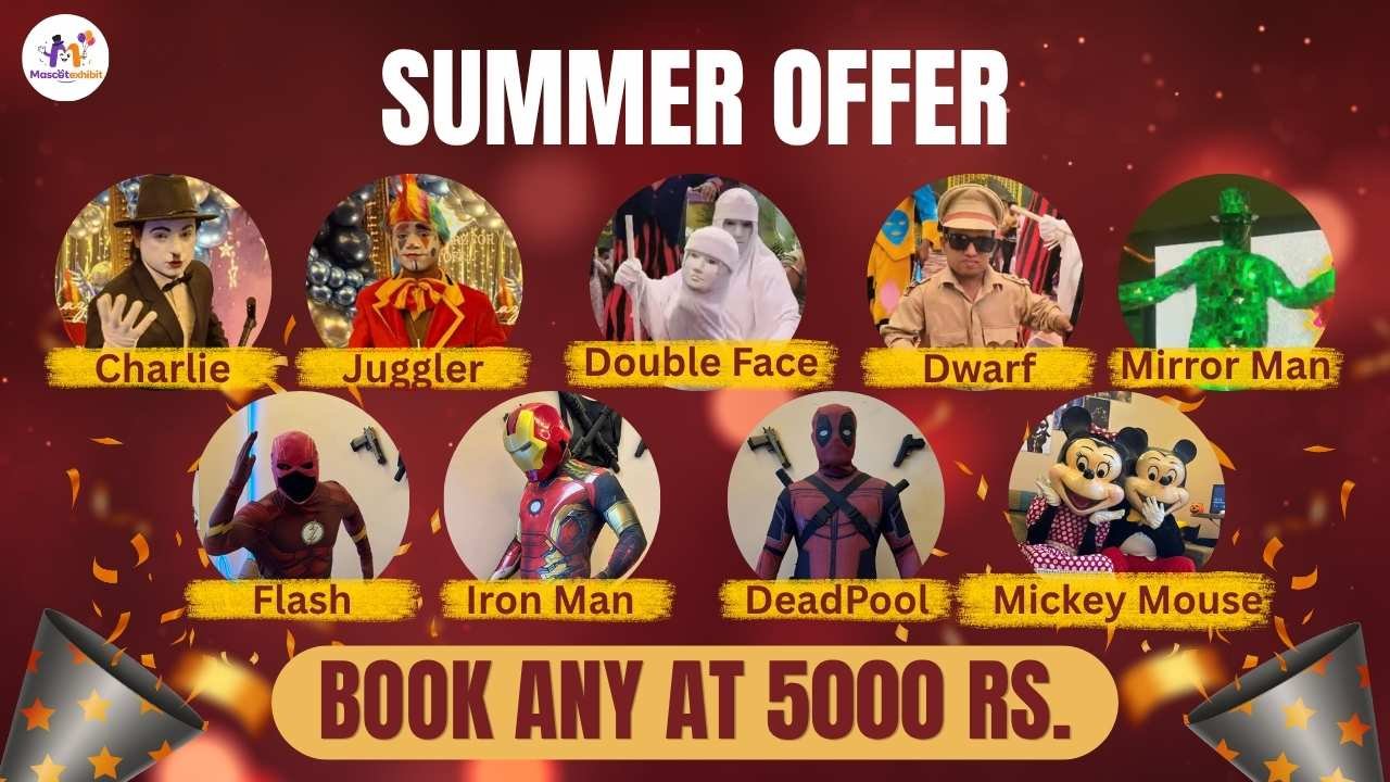 Summer offer at mascot exhibit